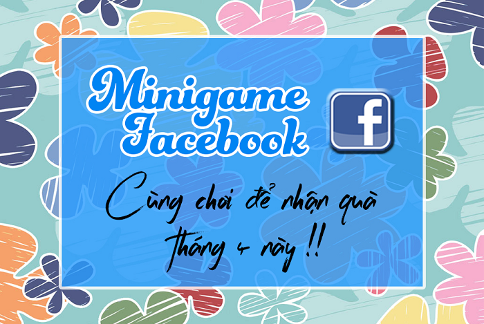 8 ý tưởng mini game Facebook hay và đặc sắc nhất 2023