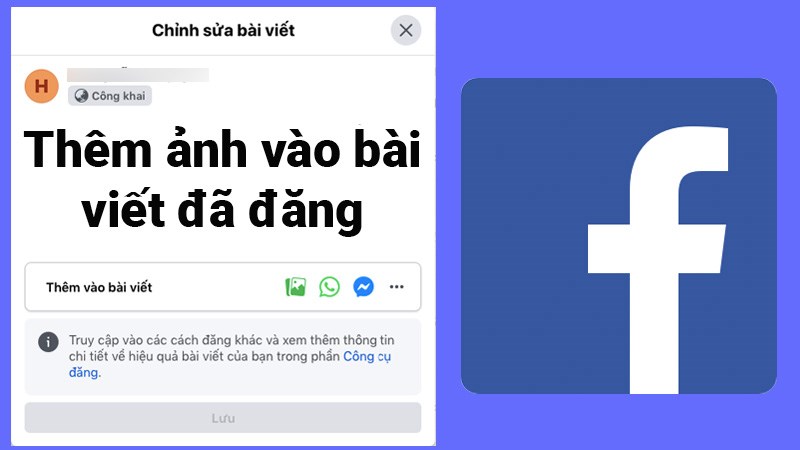 2 cách thêm ảnh vào bài viết đã đăng trên Fanpage Facebook