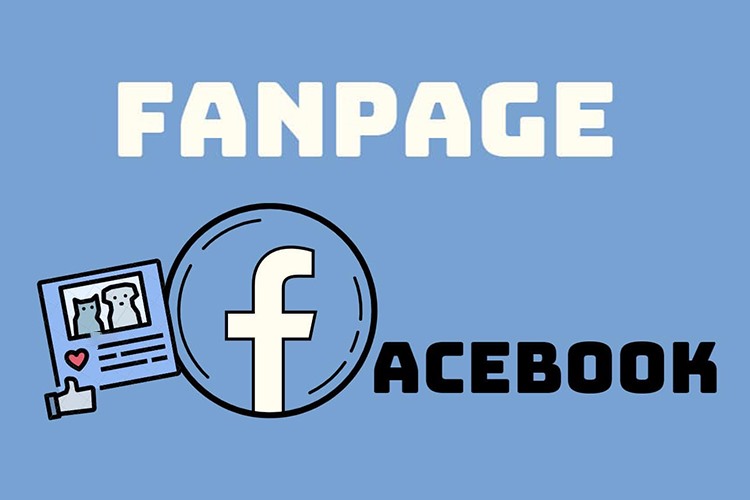 Fanpage là gì? Cách tạo Fanpage trên điện thoại, máy tính - Fptshop.com.vn