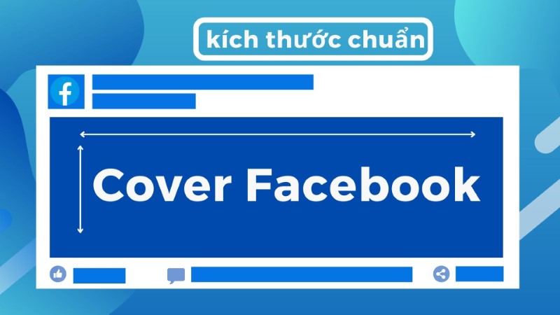 Kích thước chuẩn ảnh bìa (cover) trang Facebook