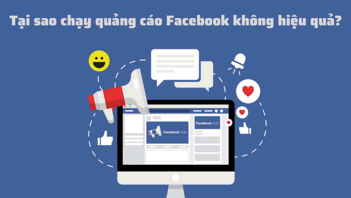 Những nguyên nhân khiến quảng cáo Facebook không hiệu quả mà bạn cần biết