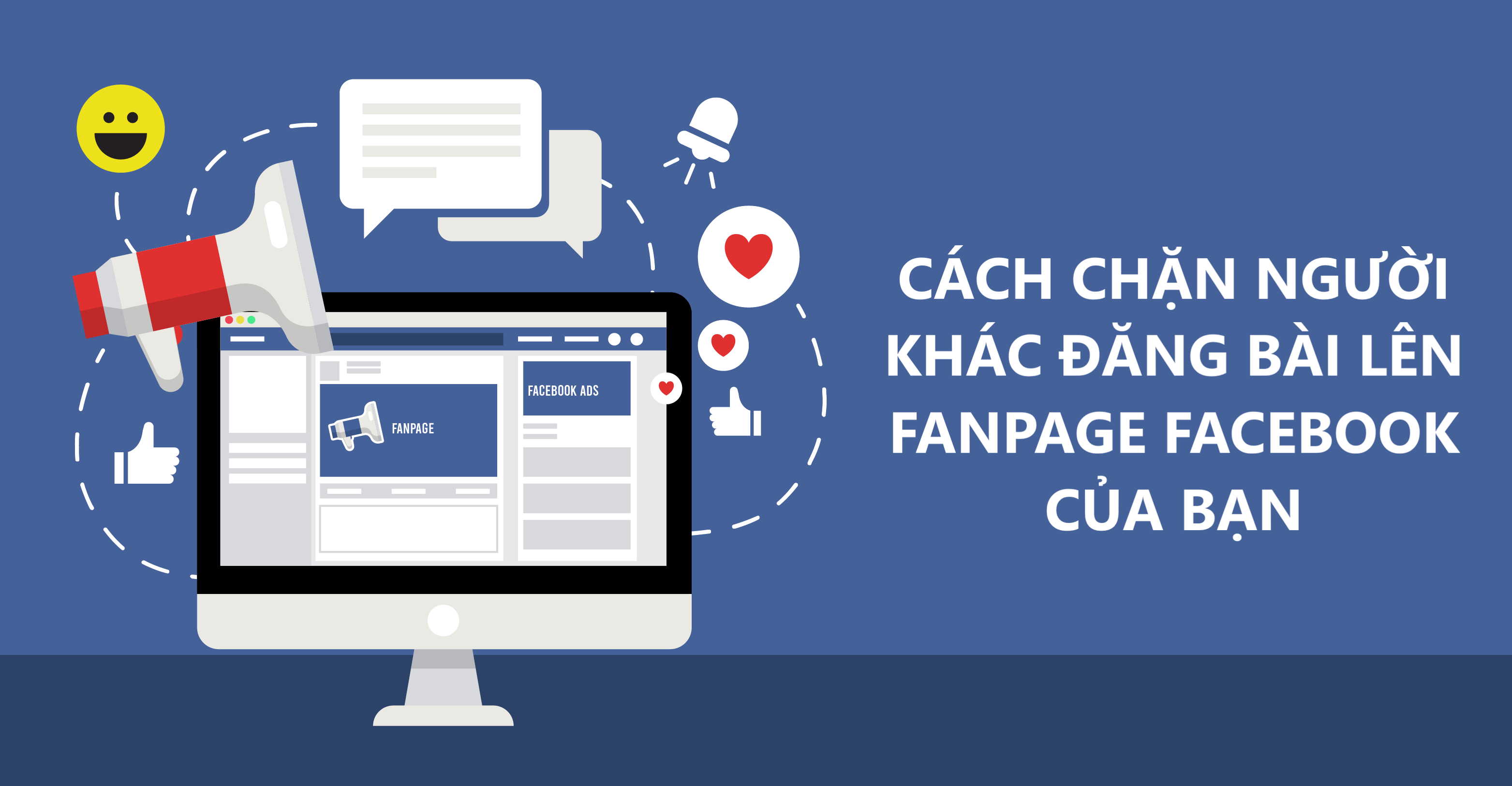 Cách chặn người khác đăng bài lên Fanpage Facebook của bạn